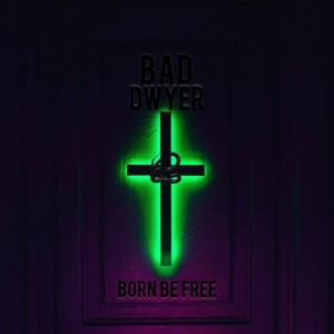 Bad Dwyer