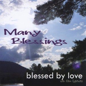 Blessed By Love & Ellen Sypowitz