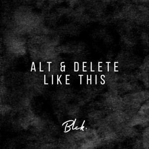 Alt & Delete