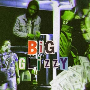 Big Glizzy