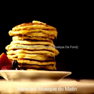 Attrayant Musique du Matin