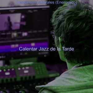 Calentar Jazz de la Tarde