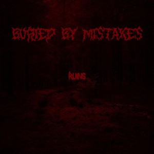 Buried By Mistakes