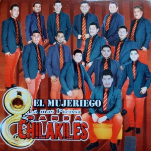 BANDA LOS CHILAKILES