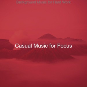 Casual Music for Focus