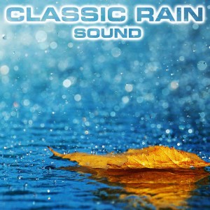 Classic Rain Sounds