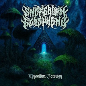 Smokeborn Blasphemy