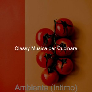 Classy Musica per Cucinare