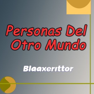 Blaaxerittor