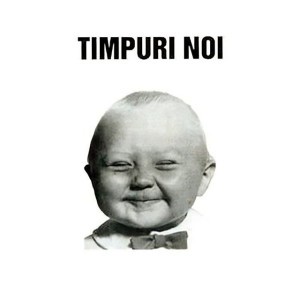 Timpuri noi