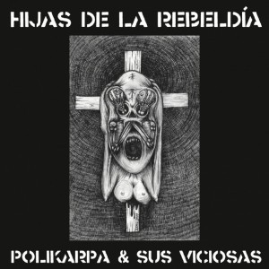 Polikarpa y sus viciosas