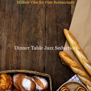 Dinner Table Jazz Seduction