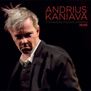 Andrius Kaniava Ir Sunkiosios Muzikos Orkestras ''Musė''