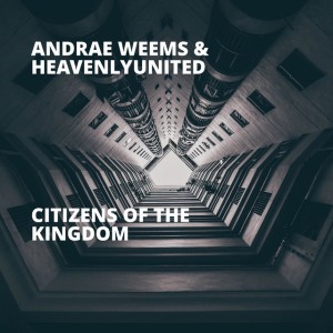 Andrae Weems & Heavenlyunited
