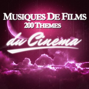 200 Thèmes Et Musiques De Films Au Cinéma