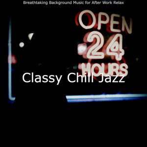 Classy Chill Jazz