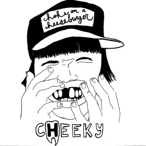 Cheeky