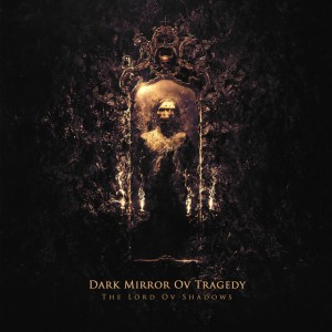 Dark Mirror ov Tragedy