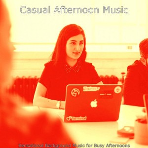 Casual Afternoon Music