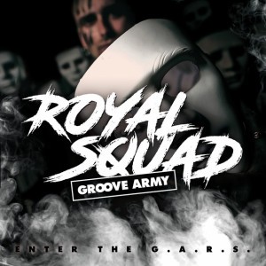 Groove Army - Royal Squad