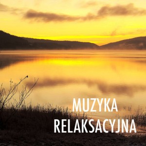111 Minut Muzyki Relaksacyjnej