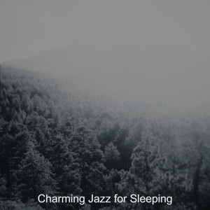 Charming Jazz for Sleeping