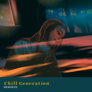 Chill Generation