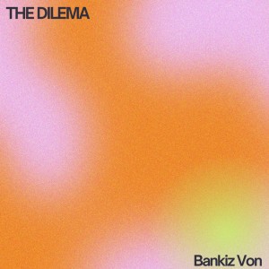 Bankiz Von