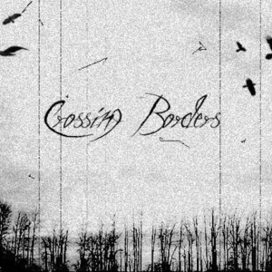 Crossing Borders
