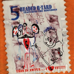 5 Headed R-Tard