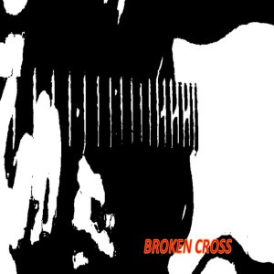 BROKEN CROSS