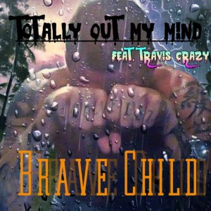 Brave Child