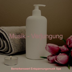 Bemerkenswert Entspannungsmusik Spa
