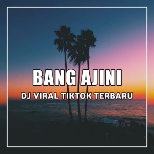 Bang Ajini Rmx