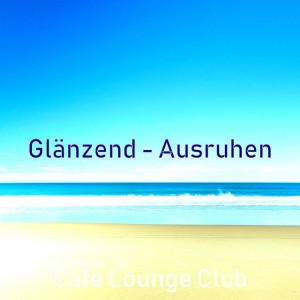 Cafe Lounge Club