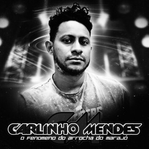 Carlinho Mendes