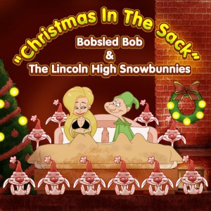Bobsled Bob & the Lincoln High Snowbunnies