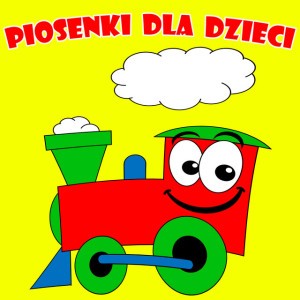 Piosenki Dla Dzieci Po Polsku