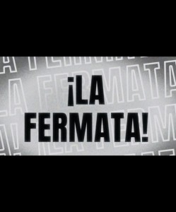 ¡La Fermata!