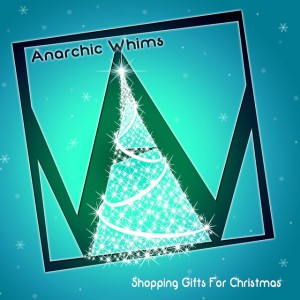 Anarchic Whims