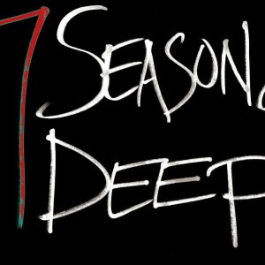 7 Seasons Deep