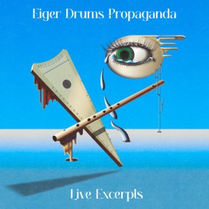 Eiger Drums Propaganda