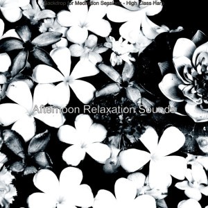 Afternoon Relaxation Sounds