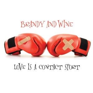 Brandy and Wine