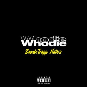 BaxdoTrapp Natez