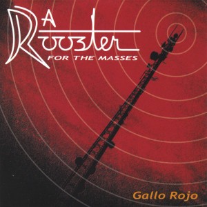 A Rooster for the Masses