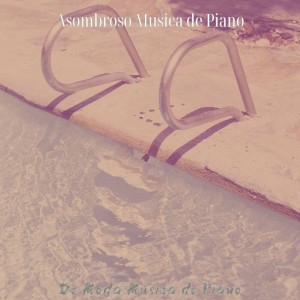 Asombroso Musica de Piano
