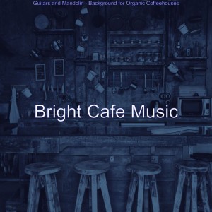 Bright Cafe Music