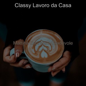 Classy Lavoro da Casa