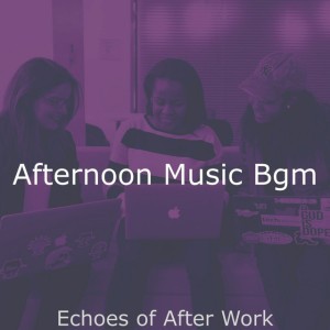 Afternoon Music Bgm